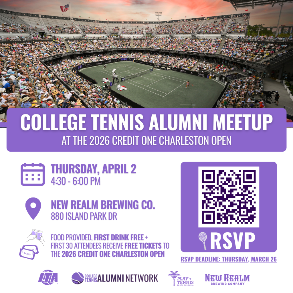 A crowd watches a tennis match in a large outdoor stadium. Overlaid text promotes a College Tennis Alumni Meetup at the 2026 Credit One Charleston Open with event details, a QR code to RSVP, and sponsor logos.